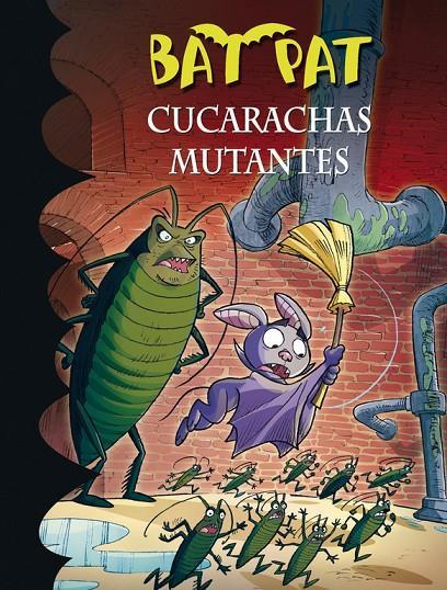 Cucarachas mutantes | 9788490434758 | Roberto Pavanello