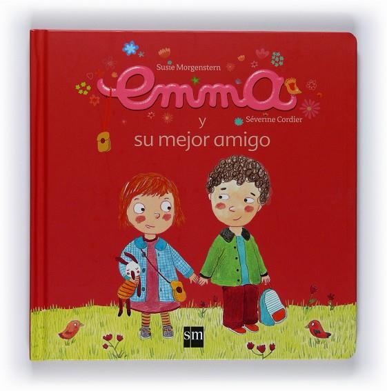 Emma y su mejor amigo | 9788467527551 | Susie Morgenstern - Séverine Cordier