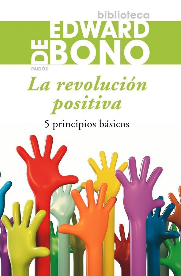 La revolución positiva | 9788449324765 | Edward de Bono