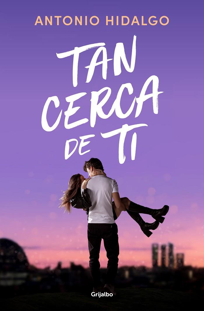 Tan cerca de ti | 9788425362354 | Hidalgo, Antonio