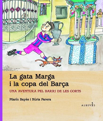 La gata Marga i la copa del Barça (Les Corts) | 9788415098614 | Pilarín Bayés - Núria Parera