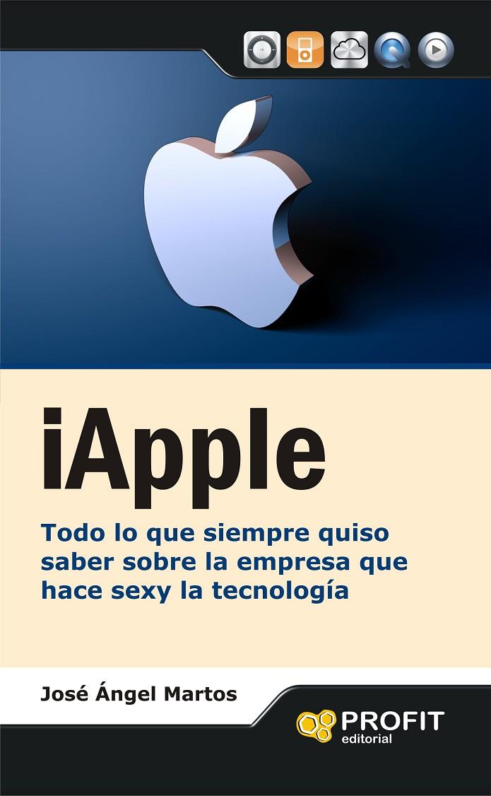 iApple. Todo lo que siempre quiso saber sobre la.. | 9788415505051 | José Ángel Martos