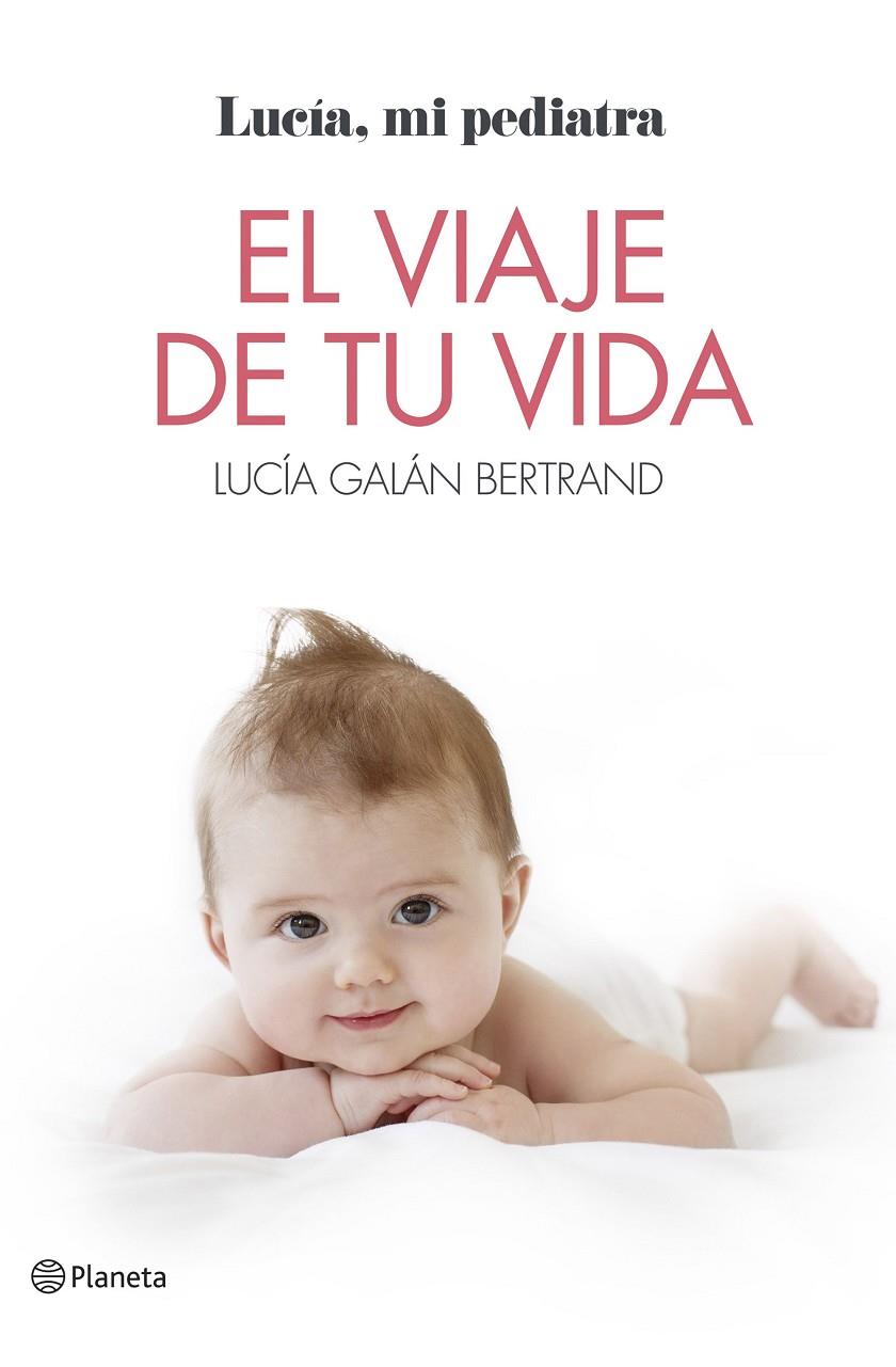 El viaje de tu vida | 9788408184805 | Lucía Galán Bertrand