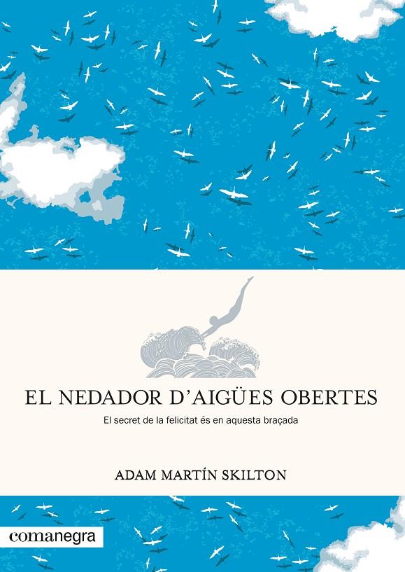 El nedador d’aigües obertes | 9788417188962 | Martín Skilton, Adam