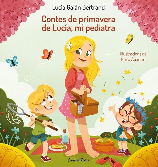 Contes de primavera de Lucía, mi pediatra | 9788413894188 | Galán Bertrand, Lucía/Aparicio, Núria