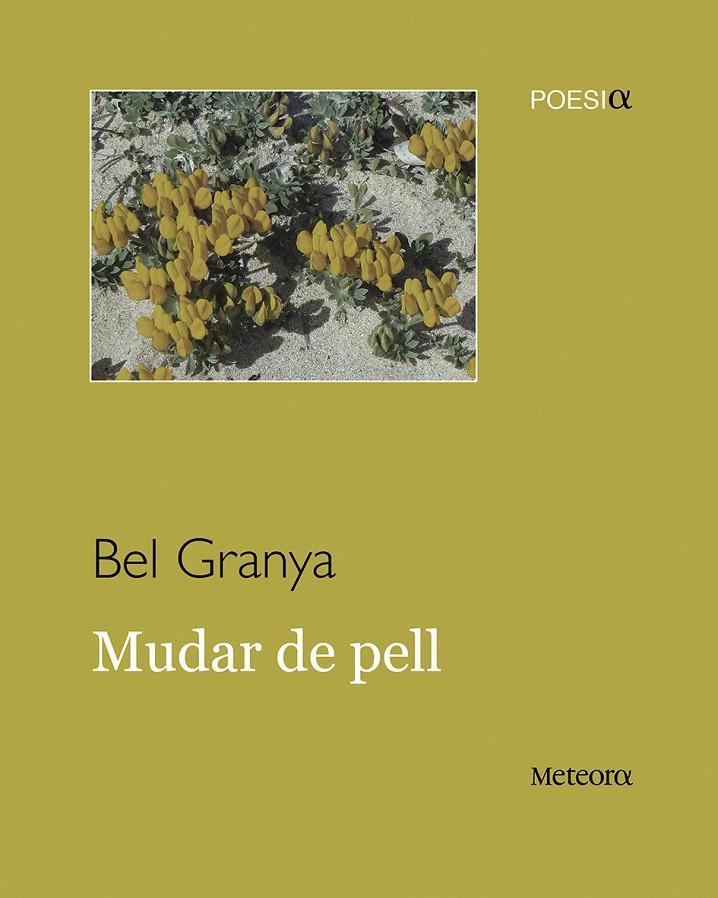 Mudar de pell | 9788494454790 | Bel Granya