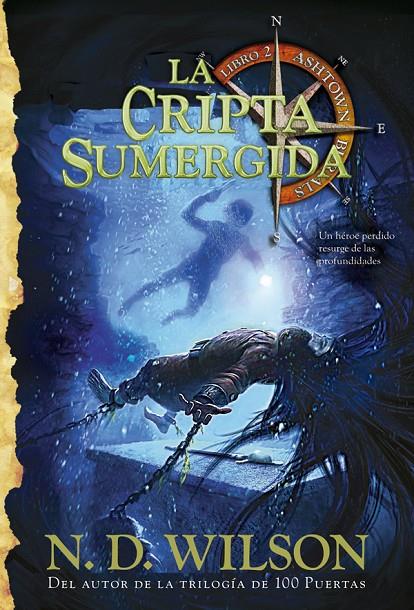 La Cripta Sumergida | 9788484837565 | N.D. Wilson