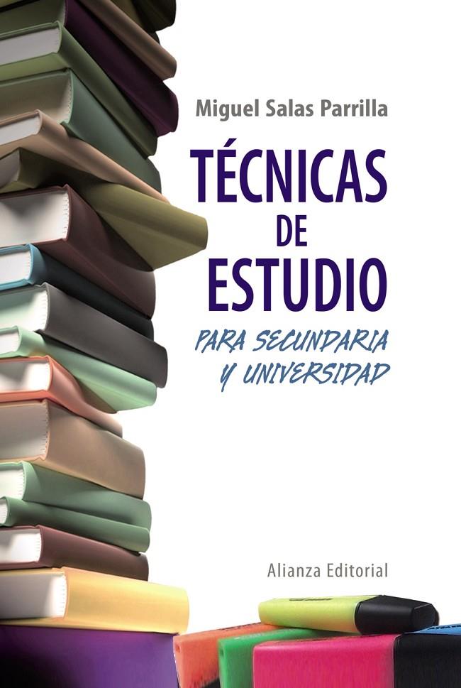 Técnicas de estudio para secundaria y universidad | 9788420608372 | Miguel Salas Parrilla