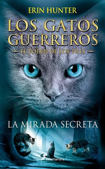 La mirada secreta (El poder de los tres I) | 9788498388213 | Erin Hunter