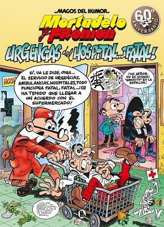 Mortadelo y Filemón. Urgencias del hospital... ¡fatal! (Magos del Humor 194) | 9788402421487 | Ibáñez, Francisco