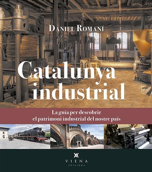 Catalunya industrial | 9788417998127 | Daniel Romaní