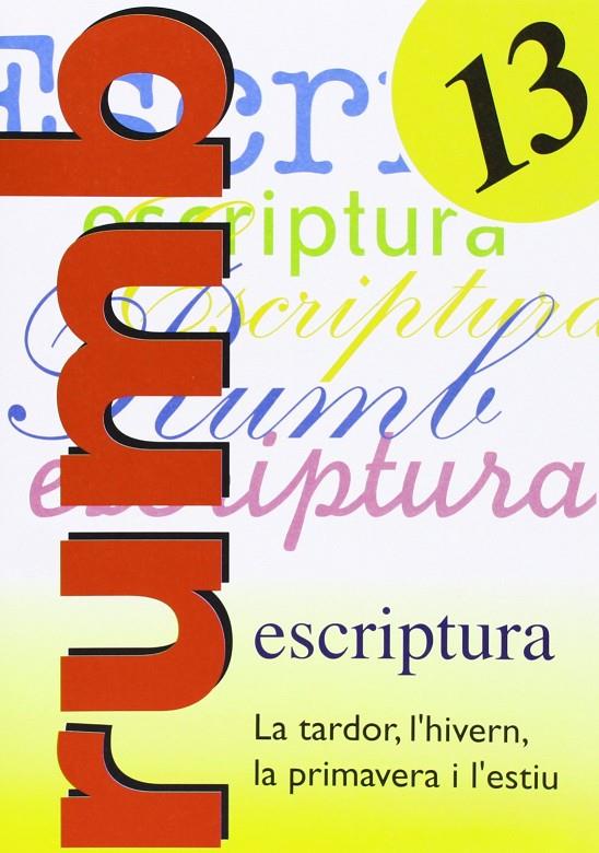 Rumb 13 escriptura | 9788486545215 | Martí Fuster, Rosa Maria / Nadal, J.