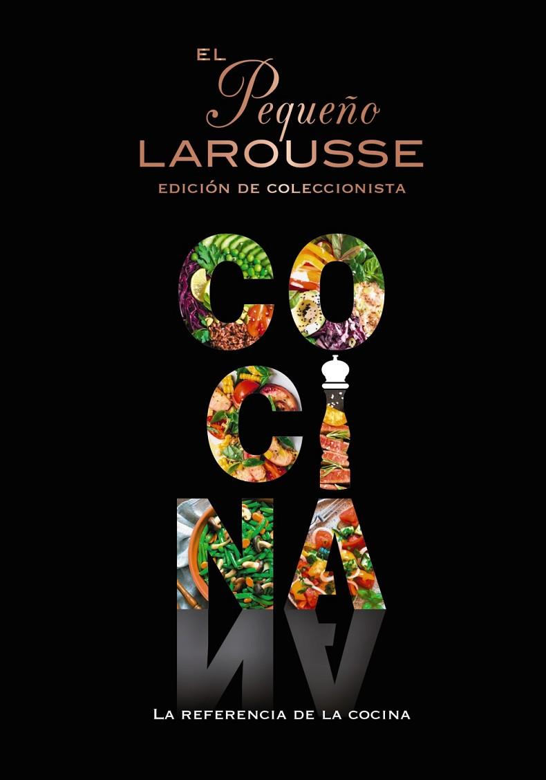 El Pequeño Larousse de la cocina (Edición de Coleccionista) | 9788419739117 | Larousse