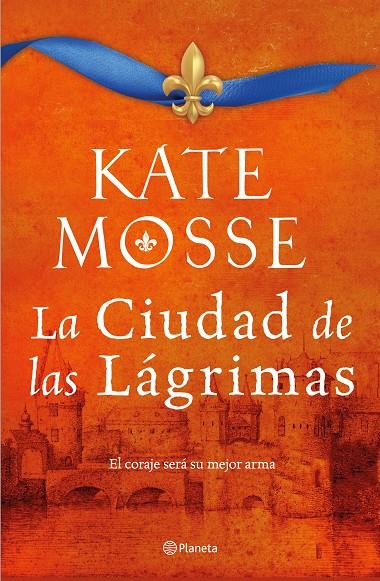 La ciudad de las lágrimas (La ciudad del fuego 2) | 9788408232988 | Mosse, Kate