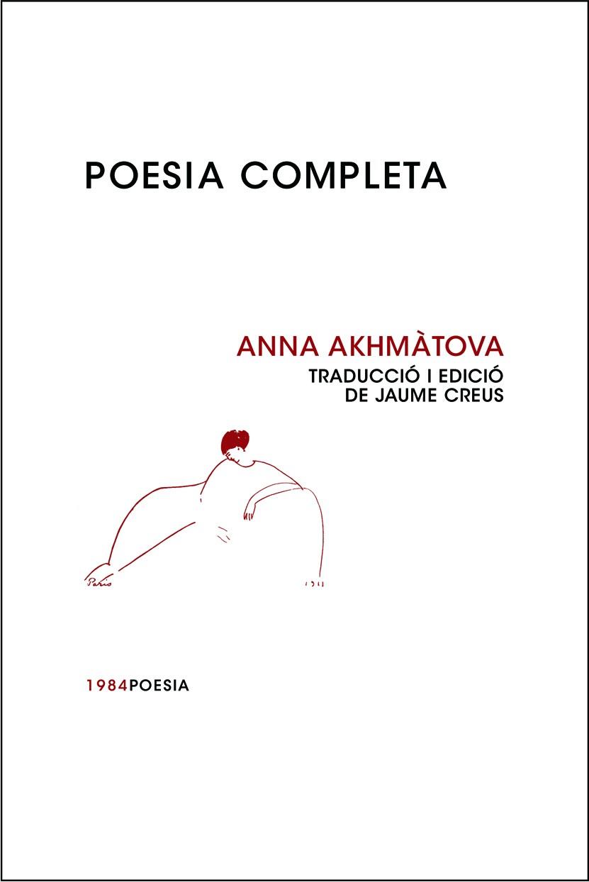 Poesia Completa | 9788492440405 | Anna Akhmàtova