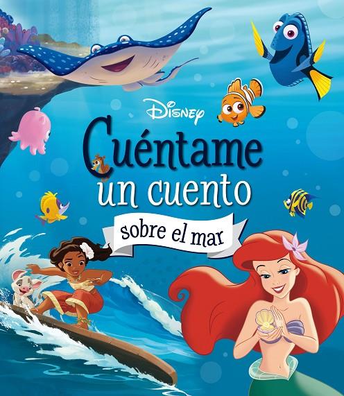 Disney. Cuéntame un cuento sobre el mar | 9788419547033 | Disney