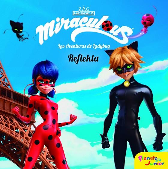 Aventuras de Ladybug. Reflekta | 9788408173427 | Miraculous