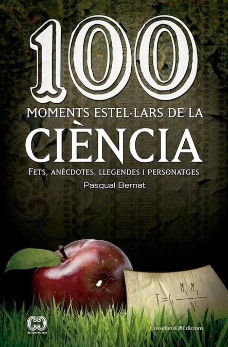 100 moments estel·lars de la ciència | 9788490342893 | Pascual Bernat