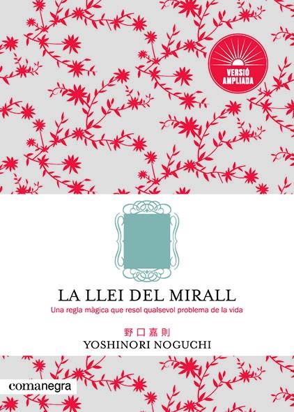 La llei del mirall (versió ampliada) | 9788417188801 | Noguchi, Yoshinori