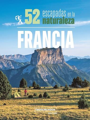 52 Escapadas en la naturaleza por Francia | 9788417245306 | Gloaguen, Philippe