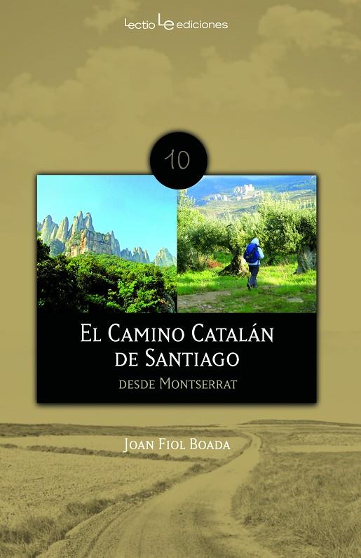 El Camino Catalán de Santiago, desde Montserrat | 9788496754485 | Joan Fiol Boada