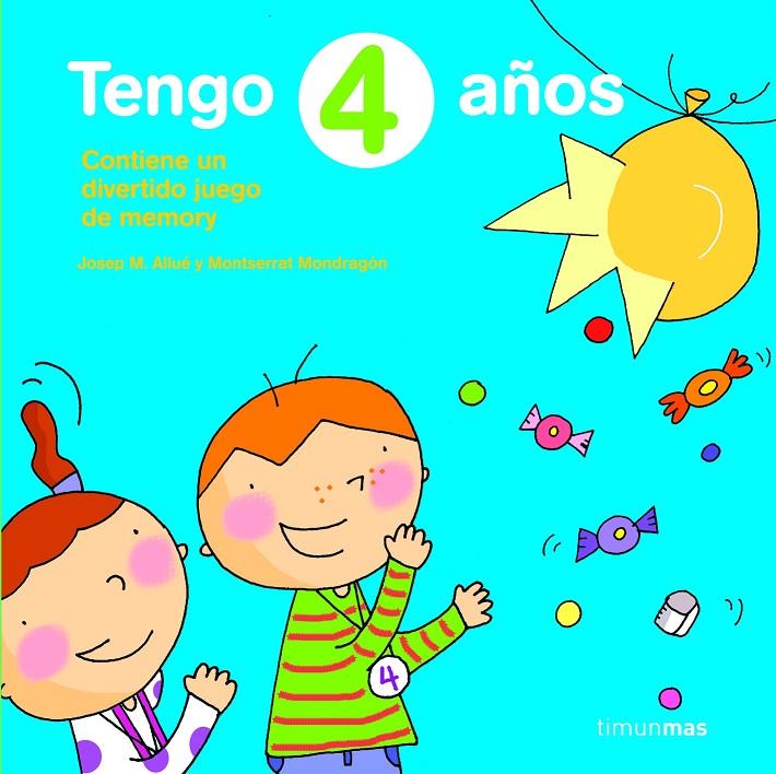 Tengo 4 años | 9788408076636 | Josep M. Allué y Montserrat Mondragón