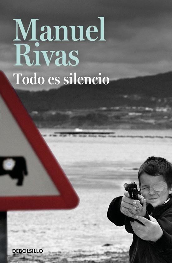 Todo es silencio | 9788490628867 | Rivas, Manuel