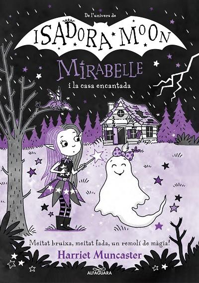 Mirabelle 9 - La Mirabelle i la casa encantada | 9788419688613 | Muncaster, Harriet