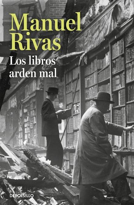 Los libros arden mal | 9788490628850 | Rivas, Manuel