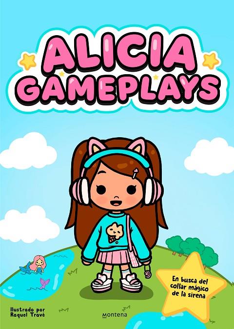 Alicia Gameplays - En busca del collar mágico de la sirena | 9788419975119 | Gameplays, Alicia