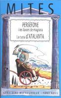 Persèfone i les llavors de magrana / La cursa d'At | 9788466101790 | Geraldine McCaughrean / Tony Ross