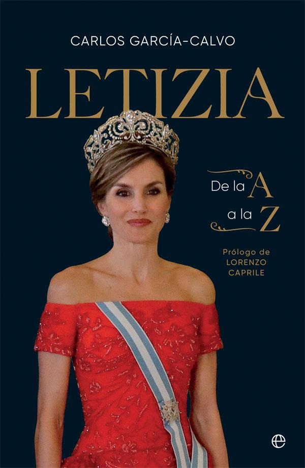 Letizia de la A a la Z | 9788491649106 | García-Calvo, Carlos