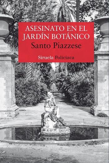 Asesinato en el jardín botánico | 9788416964291 | Santo Piazzese