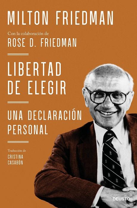 Libertad de elegir | 9788423434183 | Milton Friedman con la colaboración de Rose D. Friedman