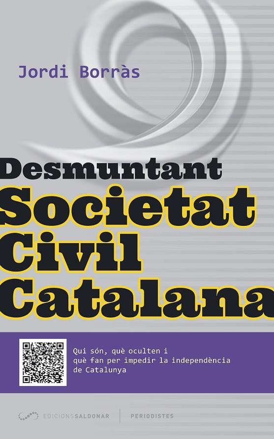 Desmuntant Societat Civil Catalana | 9788494289675 | Jordi Borràs