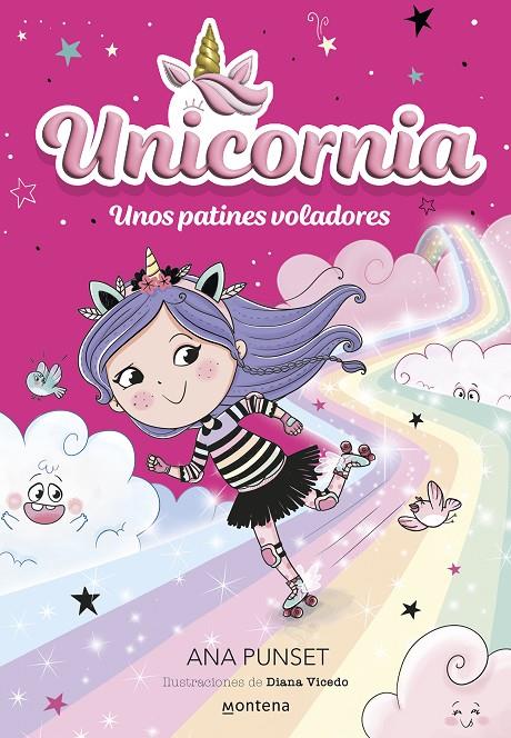 Unicornia 8 - Unos patines voladores | 9788419746474 | Punset, Ana/ Vicedo, Diana