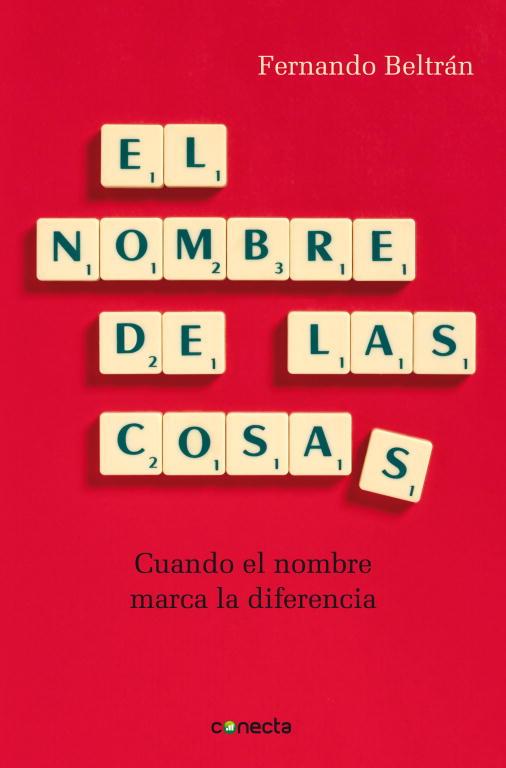 El nombre de las cosas | 9788493869359 | Fernando Beltrán