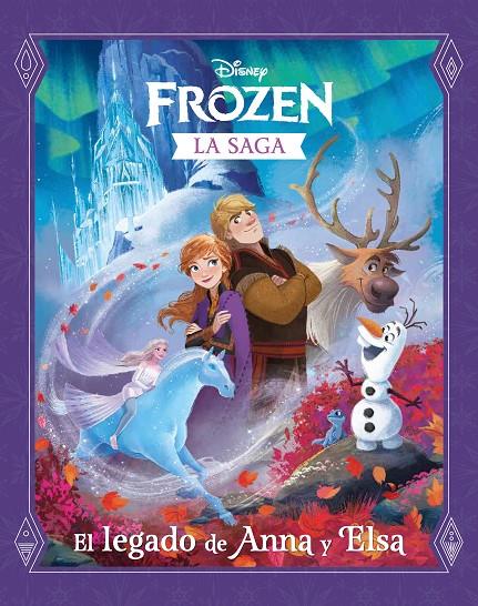 Frozen La saga : El legado de Anna y Elsa | 9788417062873 | Disney