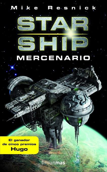 Starship. Mercenario | 9788448045104 | Mike Resnick