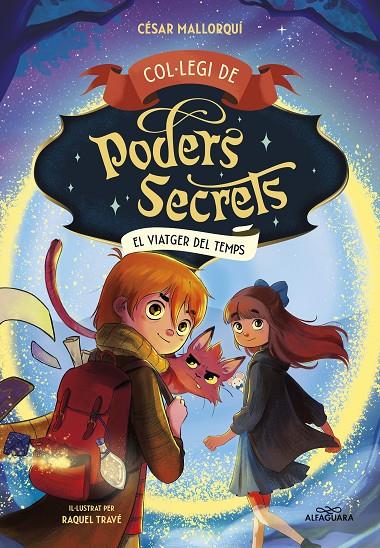 Col·legi de Poders Secrets 3 - El viatger del temps | 9788419366306 | Mallorquí, César/Travé, Raquel