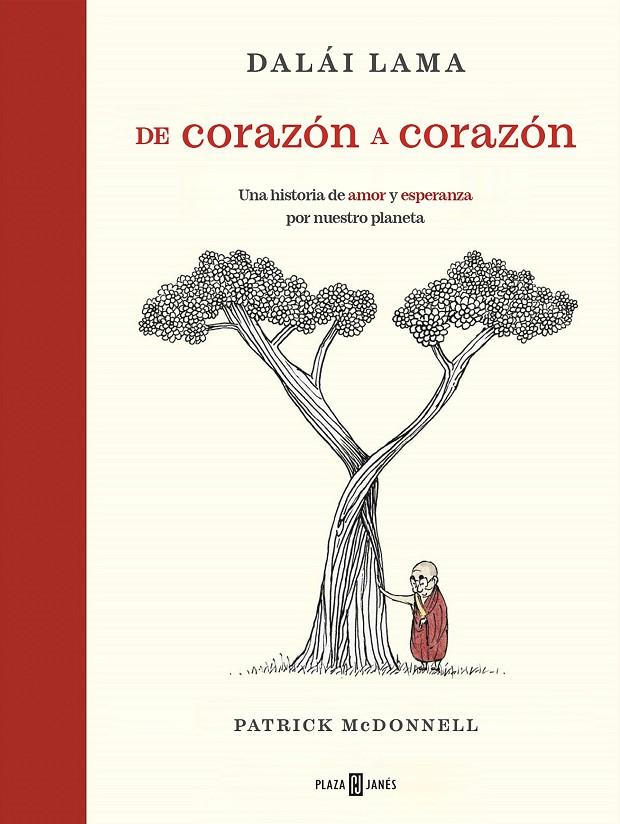 De corazón a corazón | 9788401030932 | McDonnell, Patrick/Lama, Dalái