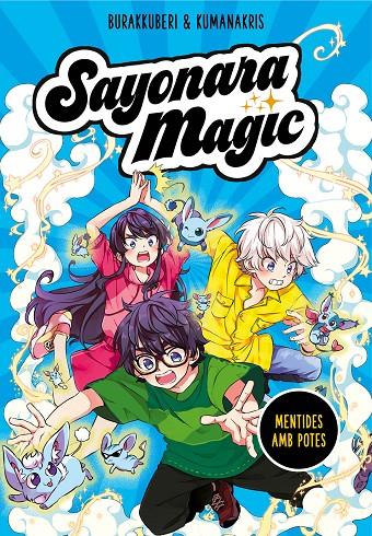 Sayonara Magic 3. Mentides amb potes (Sayonara Magic 3) | 9788418057816 | Kumanakris,/Burakkuberi,