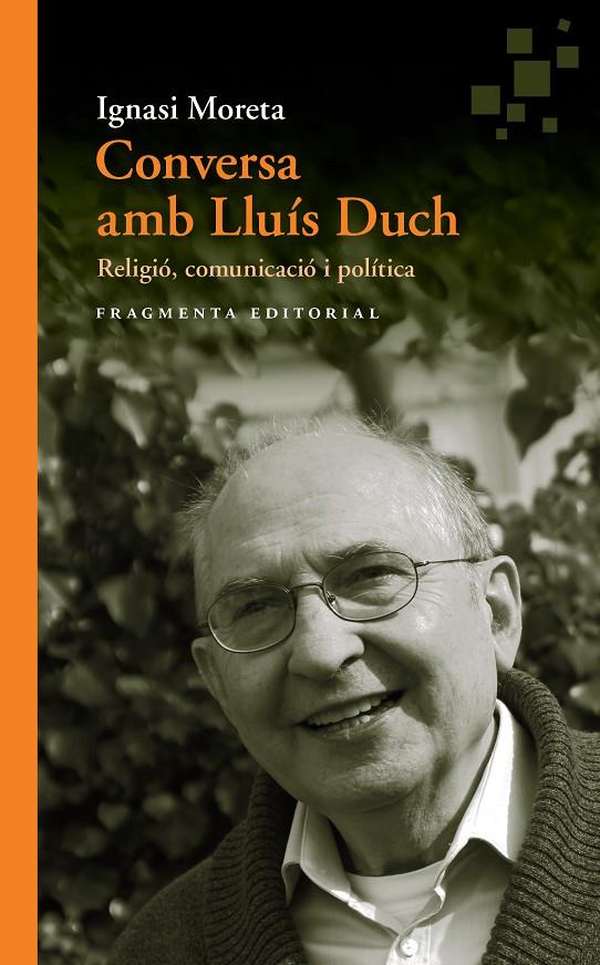 Conversa amb Lluís Duch | 9788415518990 | Moreta Tusquets, Ignasi/Duch Álvarez, Lluís