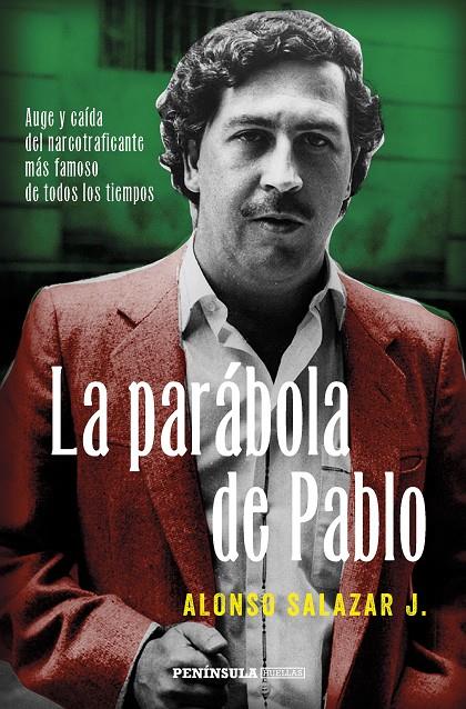 La parábola de Pablo Escobar | 9788499425221 | Alfonso Salazar