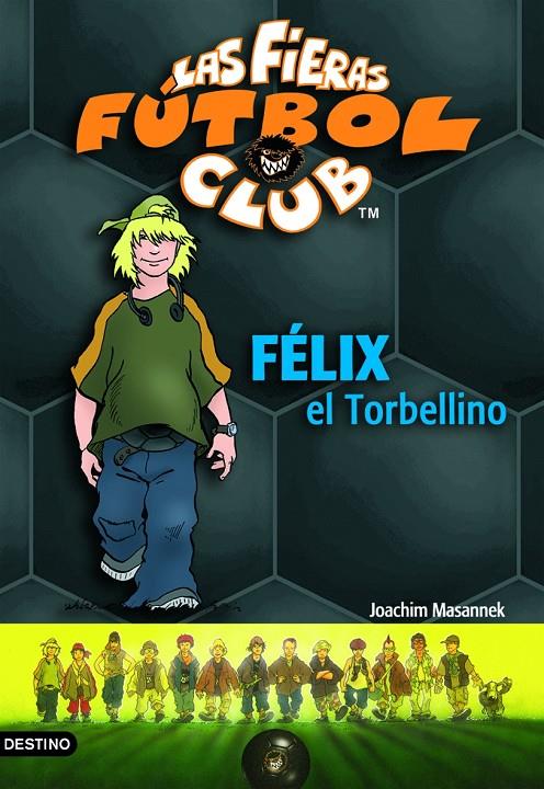 Félix el Torbellino | 9788408054863 | Joachim Masannek