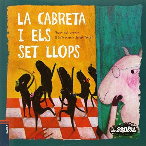 La cabreta i els set llops | 9788447927029 | Vivim del cuento - Josep Torres