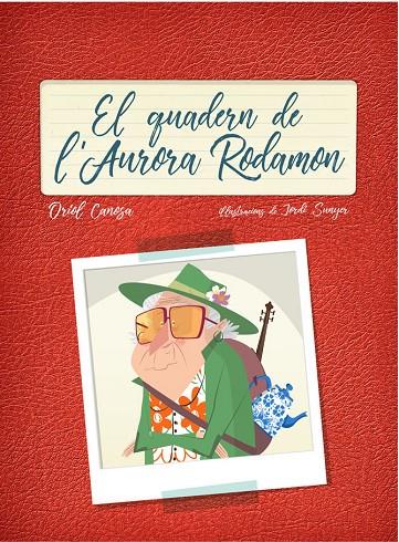 El quadern de l'Aurora Rodamon | 9788447936724 | Canosa, Oriol ; Sunyer, Jordi