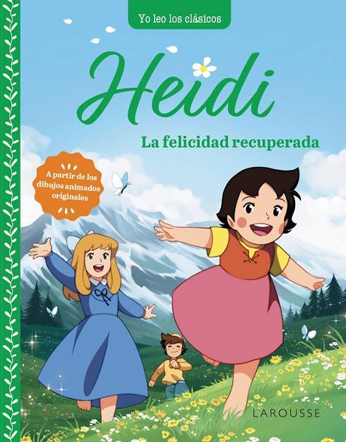 Heidi. La felicidad recuperada | 9788419739315 | Spyri, Johanna (adaptación de Anne Kalicky)