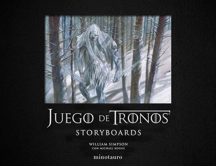 Juego de Tronos. Storyboards | 9788445006825 | Kogge, Michael/Simpson, William