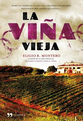 La viña vieja | 9788484609766 | Eligio R. Montero